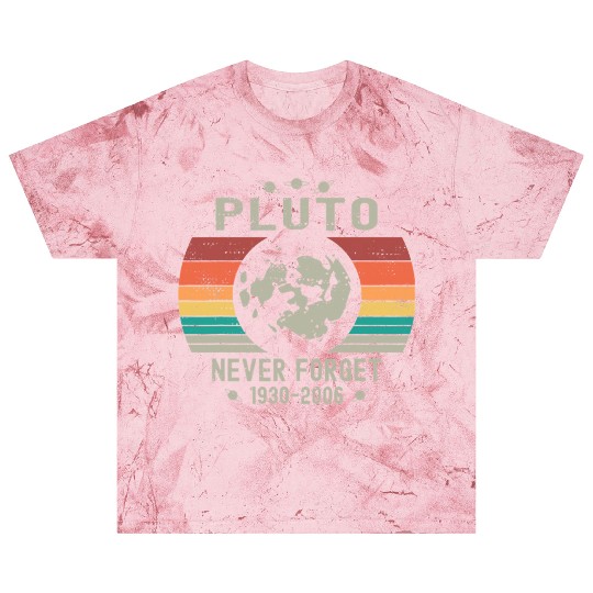 Funny Space Science Pluto Never Forget Astronomy Blast T Shirts