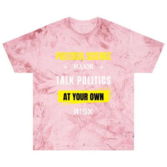 Political Science Major Blast T Shirts