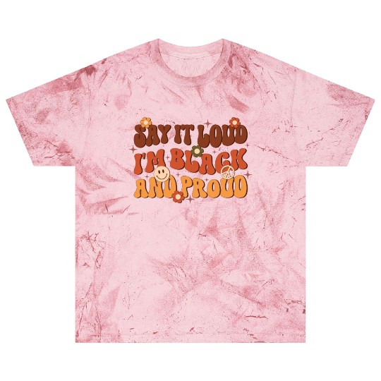 Say It Loud I'm Black And Proud, Independence Day Blast T Shirts