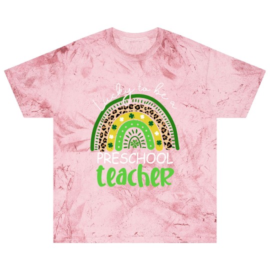 Lucky To Be A Preschool Teacher Rainbow Shamrock I Blast T Shirts