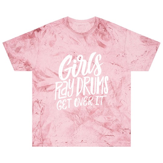 Play Drums Get Over It Drummer Musician Blast T Shirts