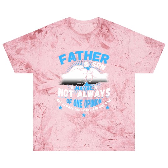 Father Son Maybe Not Always Agree But One Heart An Blast T Shirts