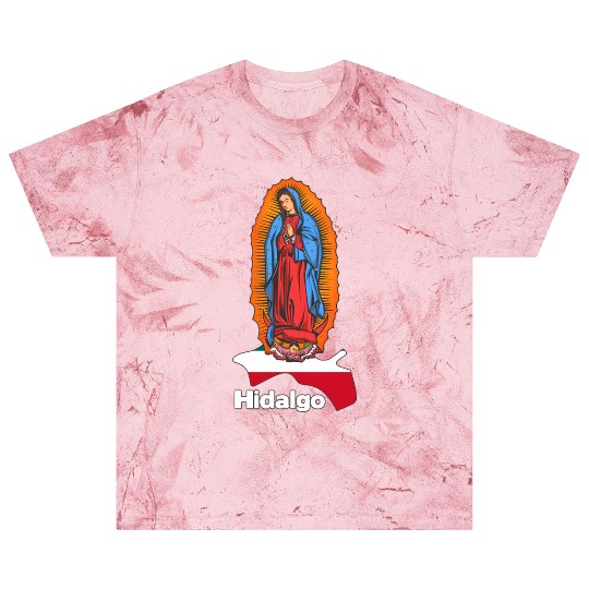 Virgen De Guadalupe With Hidalgo Mexico Blast T Shirts