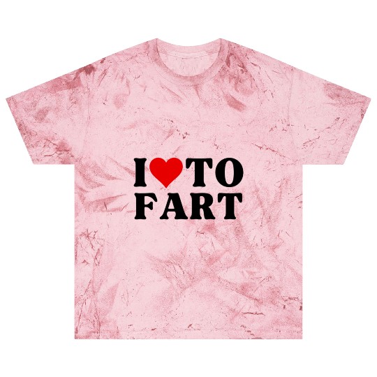 I Love To Fart Heart I Heart To Fart Sarcastic Blast T Shirts