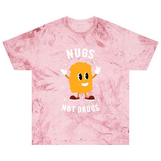 Nugs Not Drugs Chicken Nuggets Lover Blast T Shirts