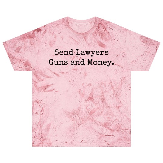 Send Lawyers Guns And Money Blast T Shirts