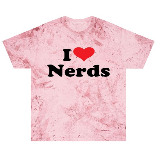Cute I Love Nerds Blast T Shirts