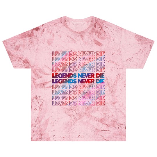 Legends Never Die T ShirtLegends Never Die Pattern Blast T Shirts