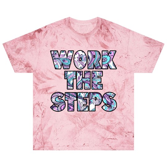 Work the Steps paisley Blast T Shirts