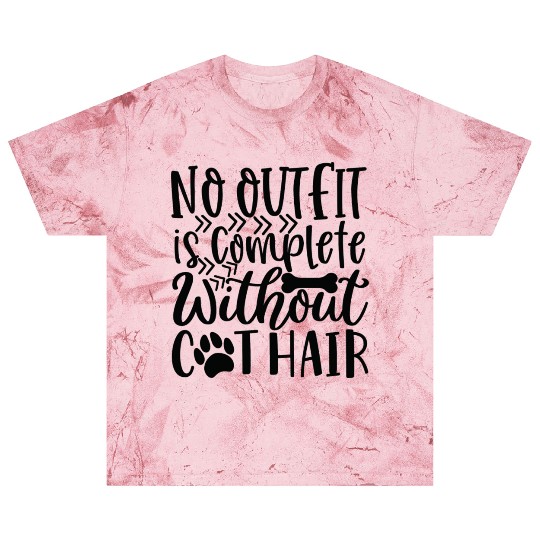 No Outfit Is Complete Without Dog Hair Dog Lover Blast T Shirts