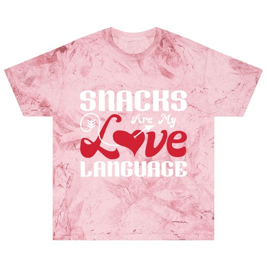 Snacks are my Love Language Funny Snack Lovers Blast T Shirts