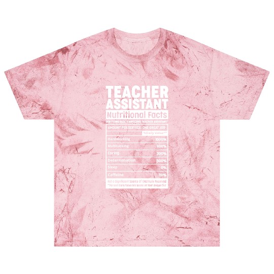 Teacher Assistant Nutritional Fact Teacher Element Blast T Shirts