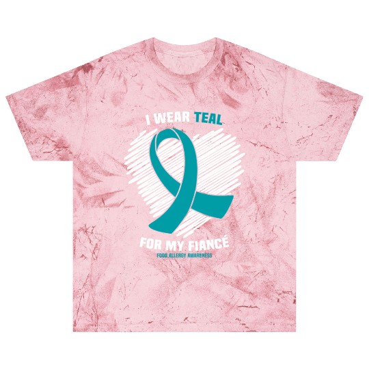 I Wear Teal For My Fiance Food Allergy Awareness Blast T Shirts