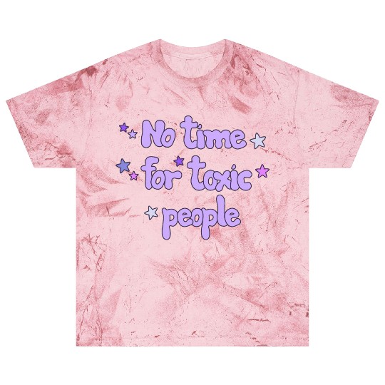 No Time For Toxic Blast T Shirts