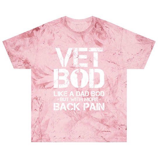 Vet Bod Like Dad Bod But More Back Pain Vintage Blast T Shirts