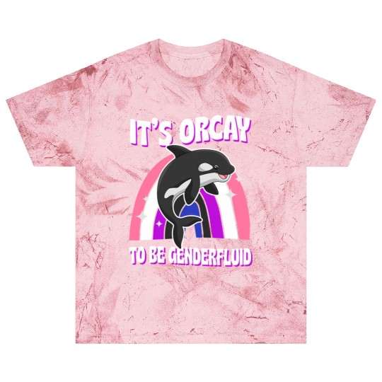 It'S Orcay To Be Genderfluid Lgbtq Ally Orca Whale Blast T Shirts