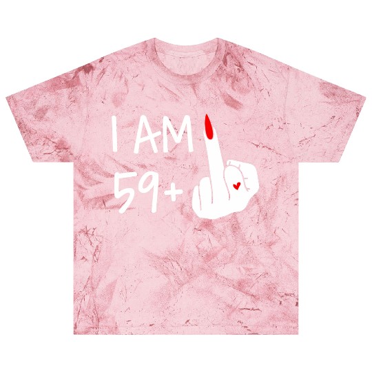 I Am 59 Plus 1 Middle Finger 60Th Wo Mothers Blast T Shirts