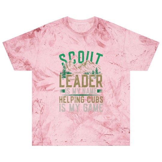Scout Leader Is My Name Helping Cubs Is My Game Blast T Shirts