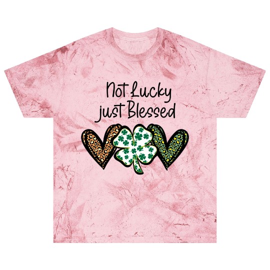 Not Lucky ly Blessed St Patric Day Irish Blast T Shirts