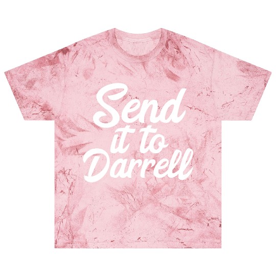 Send It To Darrell La-La Blast T Shirts
