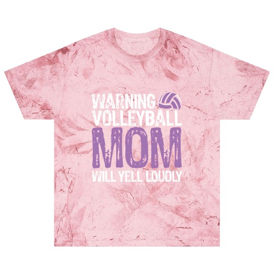 Warning Volleyball Mom Will Yell Loudly Mom Blast T Shirts