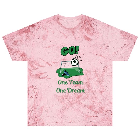 Soccer Star One Team and One Dream Lets Go Blast T Shirts