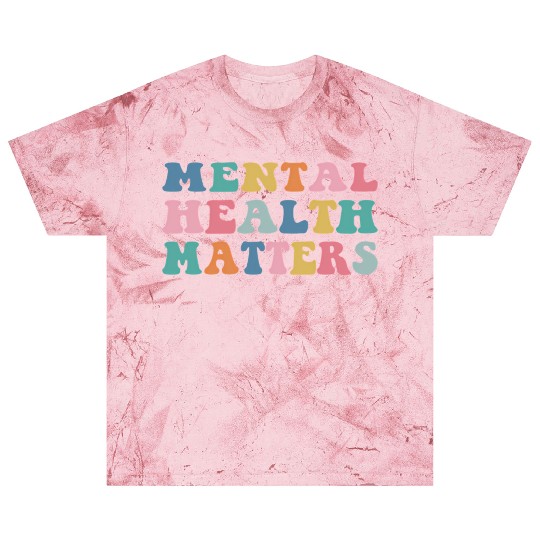 Mental Health Matters Colorful Aesthetic Preppy Blast T Shirts
