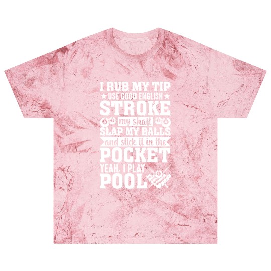 Yeah I Play Pool Pool Player Billiards Dad S Blast T Shirts