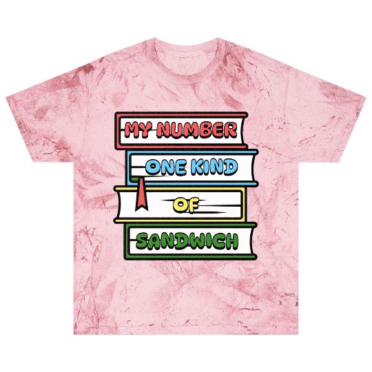 My Number One Kind Of Sandwich Book Lovers Blast T Shirts