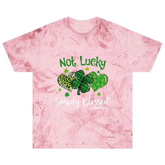 Not Lucky ly Blessed Christian Shamrock St Blast T Shirts