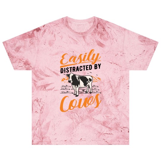 Easily Distracted By Cows Cow Cattle Breeder Blast T Shirts