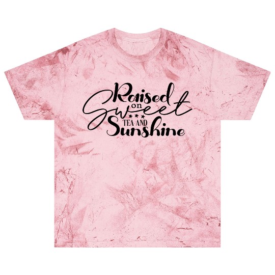 Raised on Sweet Tea and Sunshine Blast T Shirts