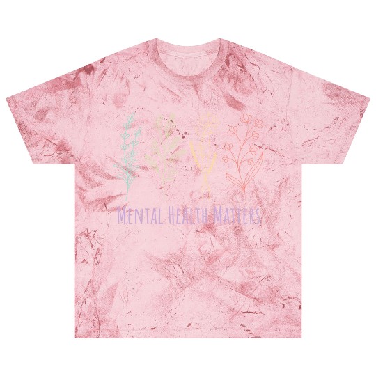 Mental Health Matters | Quote Florals Peach Candy Blast T Shirts