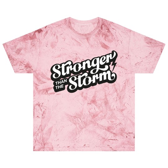 Strong people gifts Stronger than the Storm Blast T Shirts