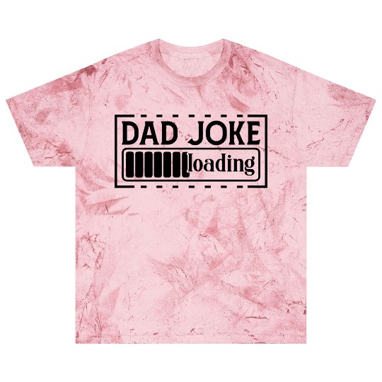 Dad joke loading Blast T Shirts