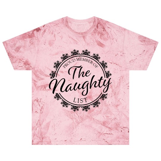 Proud Member of the Naughty List Blast T Shirts