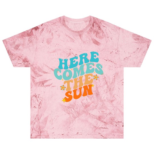Here Comes The Sun Funny Blast T Shirts