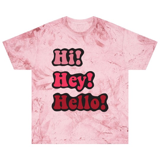 Hi Hey Hello tumblr Blast T Shirts
