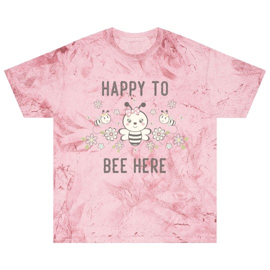 Happy To Bee Here Cute Funny Bee Design Newborn Blast T Shirts