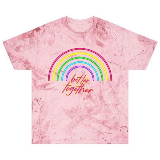 Better Together Neon Rainbow vintage Blast T Shirts