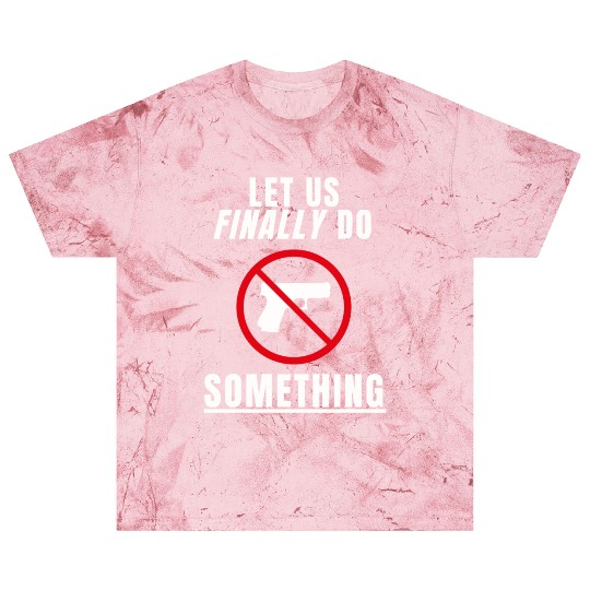 Let us Finally Do Something hippie Blast T Shirts