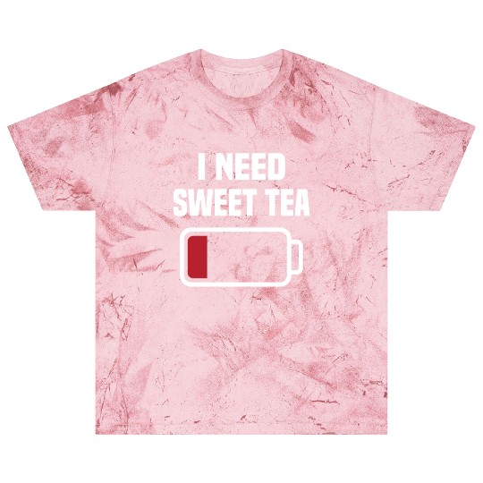 I Need Sweet Tea Blast T Shirts