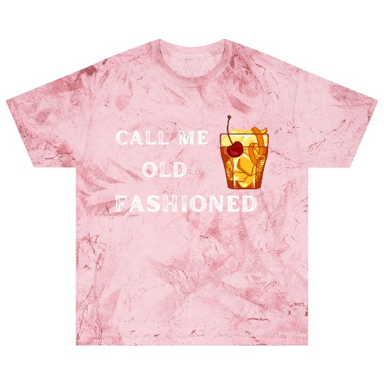 Call Me Old Fashioned Blast T Shirts