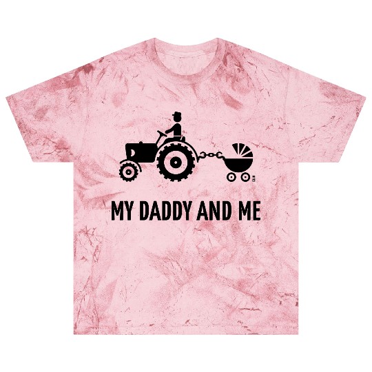 My Daddy And Me (Tractor & Stroller / Buggy / B) Blast T Shirts