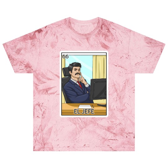 El Jefe The Boss Card Mecan Lottery The Chief Blast T Shirts