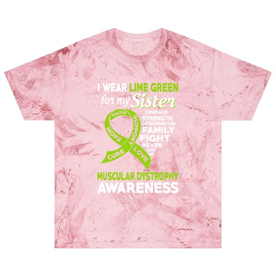 I Wear Lime Green For My Sister Muscular Dystrophy Blast T Shirts