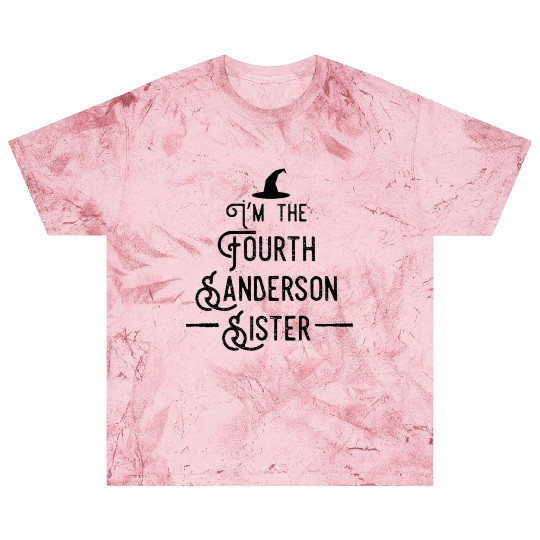 I'm the fourth Sanderson sister funny Halloween Blast T Shirts