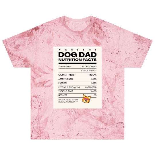 Awesome Dog Dad Nutrition Facts Blast T Shirts