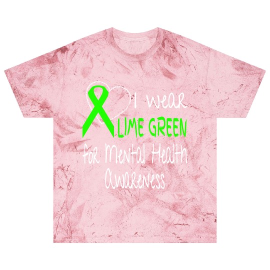 I Wear Lime Green For Mental Health Awareness Blast T Shirts