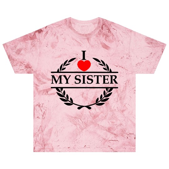 I heart love my sister Blast T Shirts